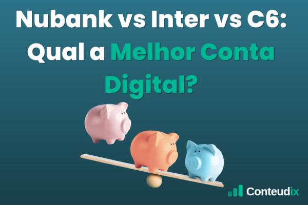 Nubank vs Inter vs C6