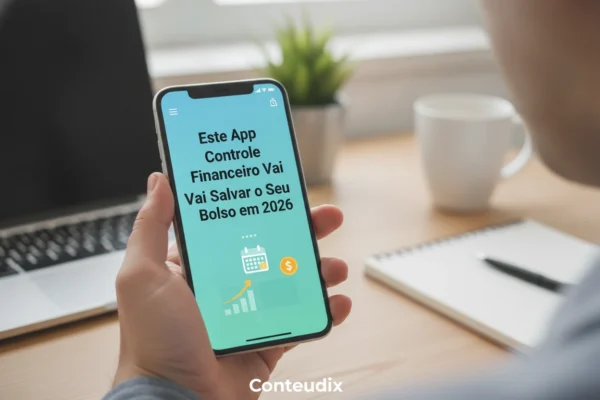 Este app controle financeiro vai salvar o seu bolso em 2026